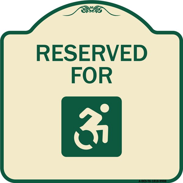 Signmission Designer Series-Reserved For With Accessible Symbol Heavy-Gauge Aluminum, 18" x 18", TG-1818-9908 A-DES-TG-1818-9908 - main